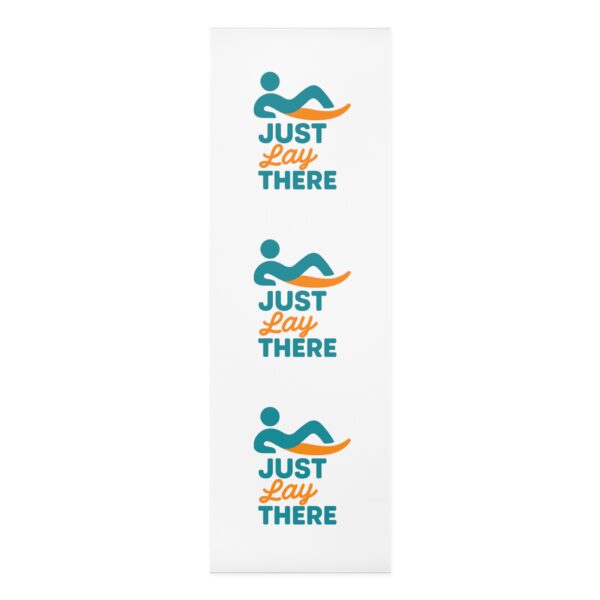 Foam Yoga Mat - Just Lay There