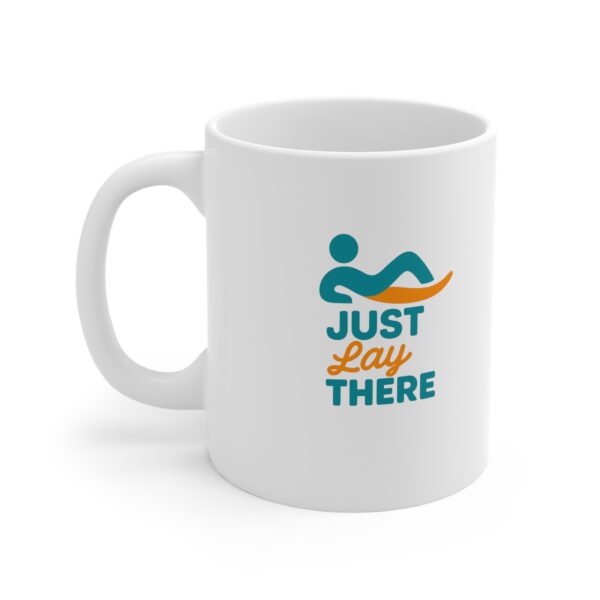 Relaxation Mug - Just Lay There - Image 2
