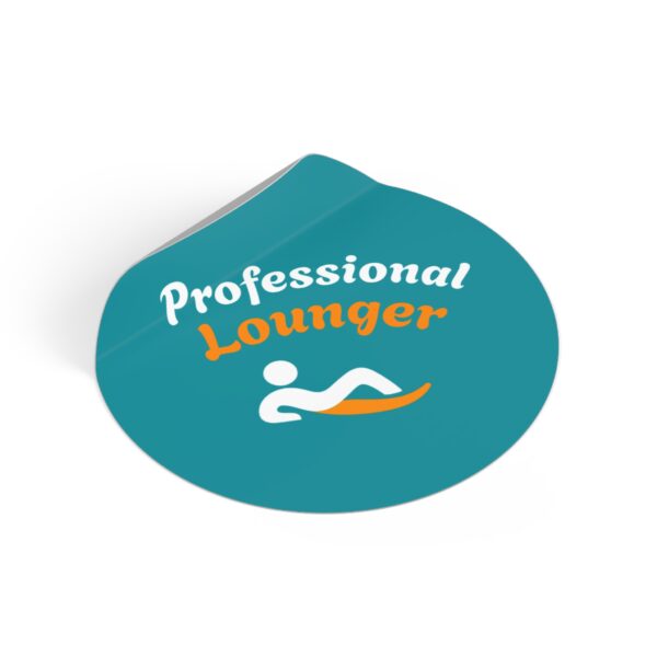 Professional Lounger Round Vinyl Stickers - Image 2