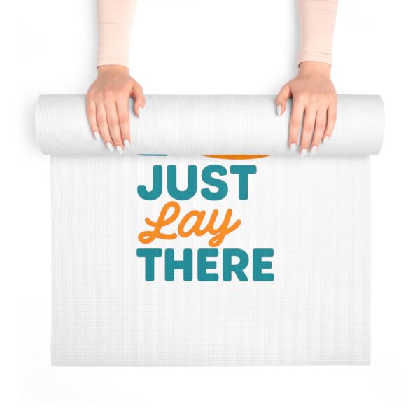 Foam Yoga Mat - Just Lay There - Image 4