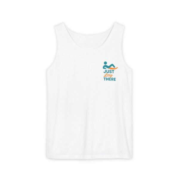 Just Lay There Unisex Garment-Dyed Tank Top - Permission To Pause