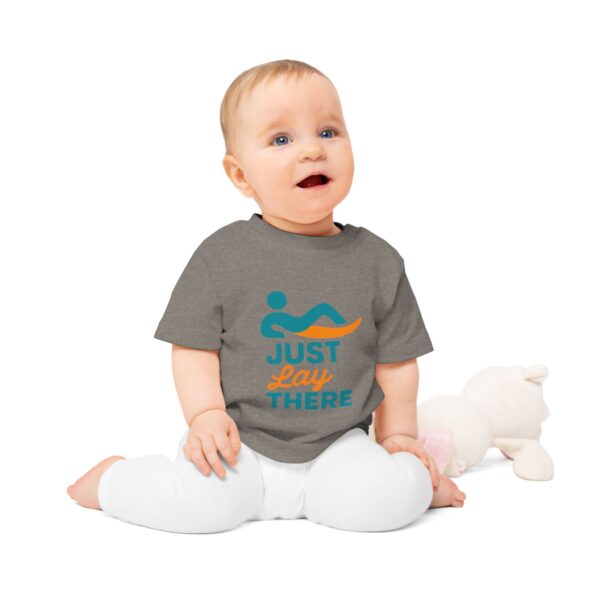 Just Lay There Baby T-Shirt - Image 9