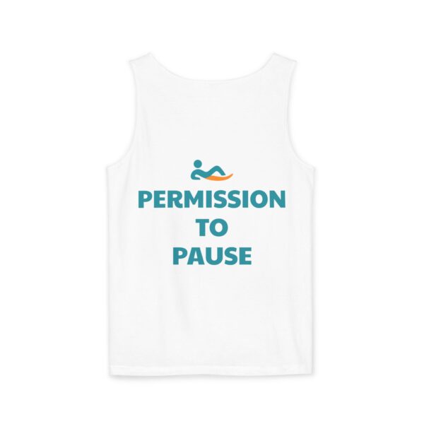 Just Lay There Unisex Garment-Dyed Tank Top - Permission To Pause - Image 2