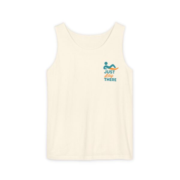 Just Lay There Unisex Garment-Dyed Tank Top - Permission To Pause - Image 21